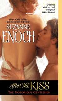 After the Kiss : The Notorious Gentlemen (The Notorious Gentlemen)