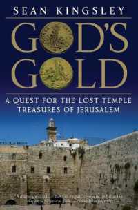 God's Gold : A Quest for the Lost Temple Treasures of Jerusalem