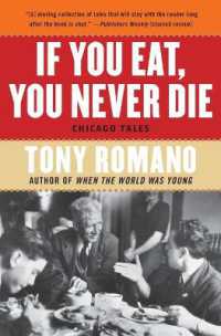 If You Eat, You Never Die : Chicago Tales