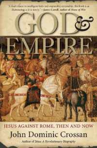 God and Empire : Jesus against Rome, Then and Now