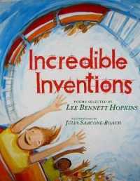 Incredible Inventions : Poems