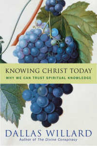 Knowing Christ : A Guide for Today's Disciples