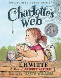 Charlotte's Web Read-Aloud Edition : A Newbery Honor Award Winner