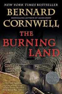 The Burning Land (Last Kingdom (Formerly Saxon Tales))