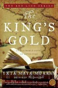 The King's Gold : An Old World Novel of Adventure (Red Lion)