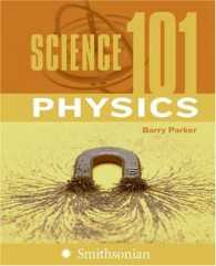 Science 101 : Physics (Science 101)