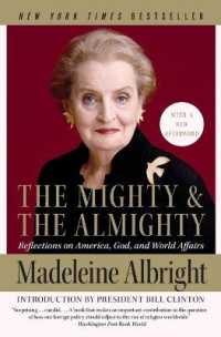 The Mighty and the Almighty : Reflections on America, God, and World Affairs