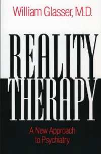 Reality Therapy : A New Approach to Psychiatry