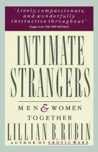 Intimate Strangers : Men and Women Together