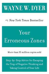 『自分のための人生』（原書）<br>Your Erroneous Zones : Step-by-Step Advice for Escaping the Trap of Negative Thinking and Taking Control of Your Life