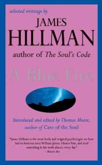 A Blue Fire : Selected Writings by James Hillman