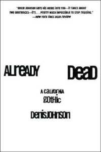 Already Dead : A California Gothic （Harperperennial）