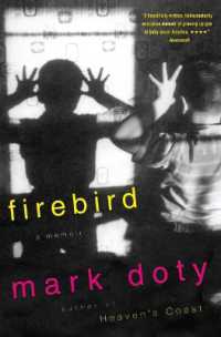 Firebird : A Memoir