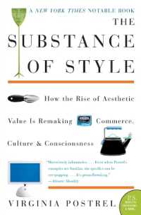 The Substance of Style : How the Rise of Aesthetic Value Is Remaking Commerce, Culture, and Consciousness