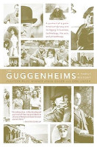 グッゲンハイム家の人々<br>The Guggenheims : A Family History