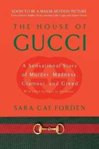 House of Gucci : A Sensational Story of Murder, Madness, Glamour, and Greed