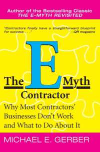 The E-Myth Contractor : Why Most Contractors' Businesses Don't Work and What to Do about It