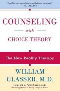 Counseling with Choice Theory : The New Reality Therapy