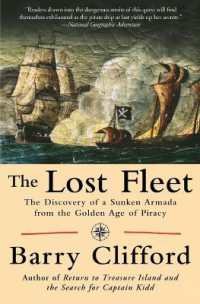 The Lost Fleet the Discovery of a Sunken Armada from the Golden Age of Piracy
