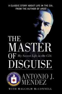 The Master of Disguise : My Secret Life in the CIA