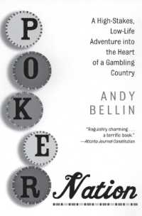 Poker Nation : A High Stakes, Low-life Adventure into the Heart of a Gambling Country