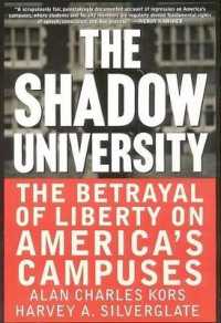 The Shadow University : The Betrayal of Liberty on America's Campuses