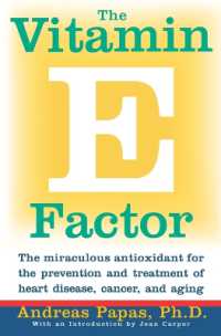 The Vitamin E Factor : The Miraculous Antioxidant for the Prevention and Treatment of Heart Disease, Cancer, and Aging