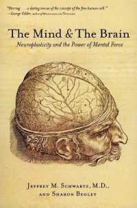 『心が脳を変える』(原書）<br>The Mind and the Brain : Neuroplasticity and the Power of Mental Force