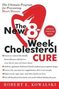 The New 8-Week Cholesterol Cure : The Ultimate Program for Preventing Heart Disease