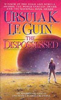 ア－シュラ・Ｋ．ル＝グウィン『所有せざる人々』（原書）<br>The Dispossessed : an Ambiguous Utopia