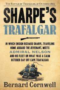 Sharpe's Trafalgar : The Battle of Trafalgar, 21 October, 1805 (Sharpe) （Perennial）