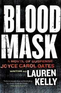 Blood Mask : A Novel of Suspense