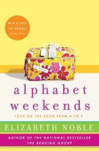 Alphabet Weekends : Love on the Road from a to Z