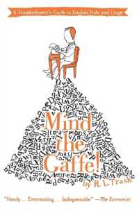 Mind the Gaffe! : A Troubleshooter's Guide to English Style and Usage