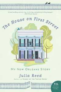 The House on First Street : My New Orleans Story
