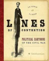 Lines of Contention : Political Cartoons of the Civil War