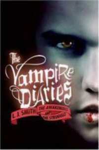 The Awakening and the Struggle (The Vampire Diaries)