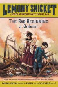 レモニー・スニケット著『最悪のはじまり (世にも不幸なできごと１)』（原書）<br>Bad Beginning or, Orphans! (A Series of Unfortunate Events 1) （Reprint）