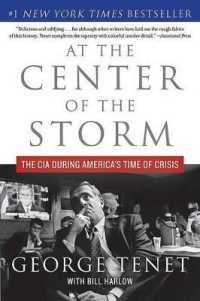 At the Center of the Storm : The CIA during America's Time of Crisis