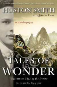 Tales of Wonder : Adventures Chasing the Divine, an Autobiography
