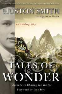 Tales of Wonder : Adventures Chasing the Divine, an Autobiography