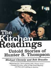 The Kitchen Readings : Untold Stories of Hunter S. Thompson