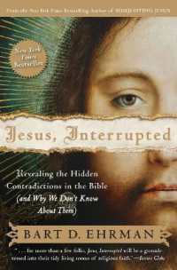 Jesus, Interrupted: Revealing the Hidden Contradictions in the Bible (An d Why We Don't Know about Them)