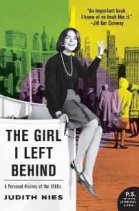 The Girl I Left Behind : A Personal History of the 1960s