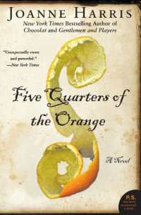 『４/１のオレンジ５切れ』（原書）<br>Five Quarters of the Orange
