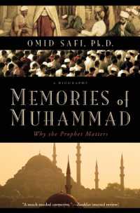 Memories of Muhammad : Why the Prophet Matters