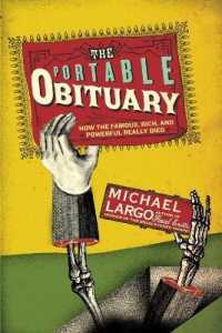 The Portable Obituary: How the Famous, Rich, and Powerful Really Died