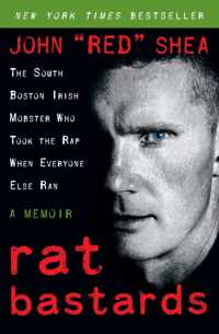 Rat Bastards : The South Boston Irish Mobster Who Took the Rap When Everyone Else Ran