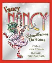 Fancy Nancy: Splendiferous Christmas : A Christmas Holiday Book for Kids (Fancy Nancy)