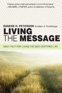 Living the Message : Daily Help for Living the God-Centered Life